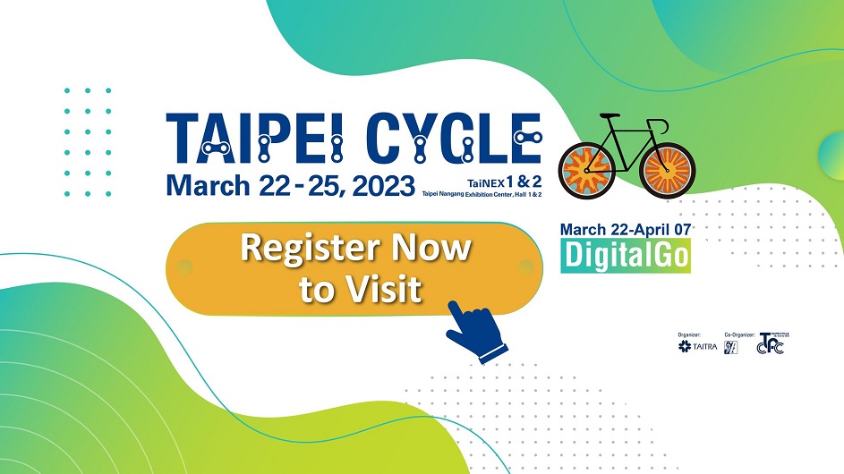 2023 TAIPEI CYCLE (날짜: 2023년 3월 22-25일)